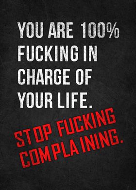 Stop Fucking Complaining