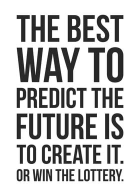 Create Future vs Lottery