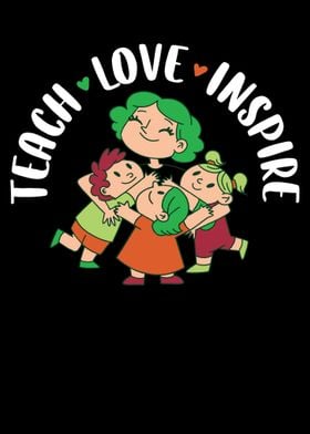 Teach Love Inspire