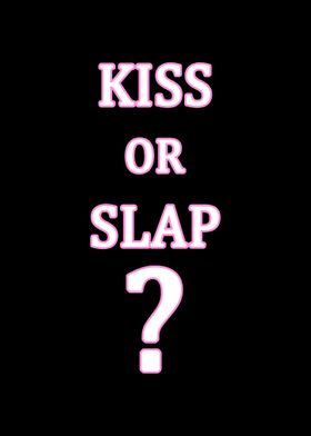 Kiss or Slap funny