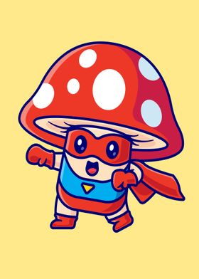 Mushroom super hero