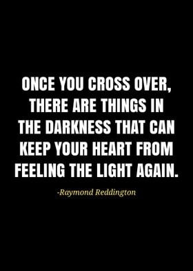 Raymond Reddington quotes 