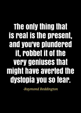 Raymond Reddington quotes 