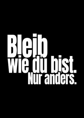 Bleib Wie Du Bist Anders