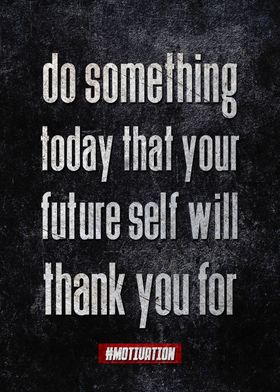 Do something today