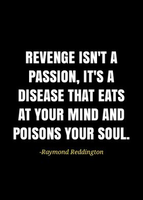 Raymond Reddington quotes 