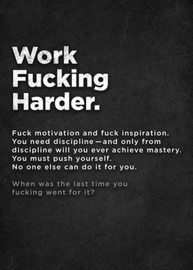 Work Fucking  Harder