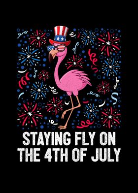 Staying Fly 4th Of July
