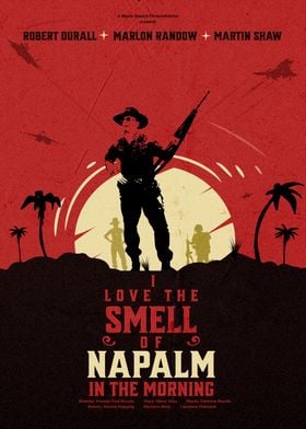 I love the Smell of Napalm