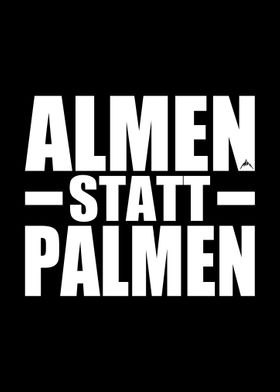 Almen Statt Palmen Wandern