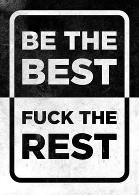 Be The Best Fuck Ther Rest