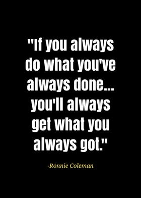 Ronnie Coleman quotes 