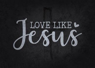 Love Like Jesus