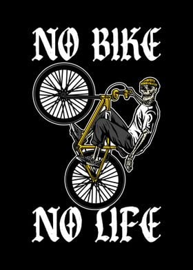 No Bike No Life