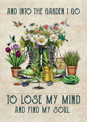 Garden Boot Lose My Mind