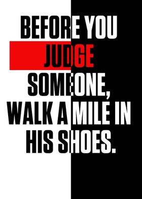 Before you judge someone 