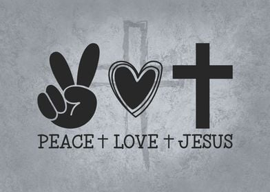 Peace Love Jesus