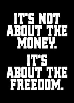 Not About Money Freedom