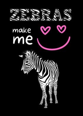 Zebras Make Me Smile