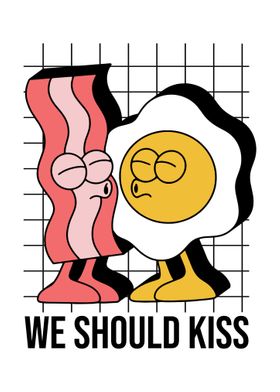 Egg and Bacon Kiss