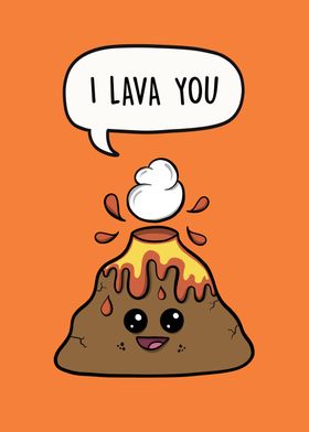 I Lava You Cute Volcano