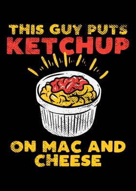 Mac And Cheese With Ketchu
