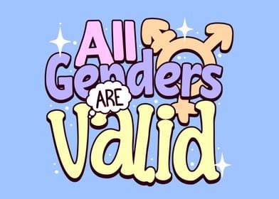 All Genders Are Valid Love