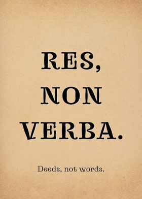 Latin Quote Res Non Verba