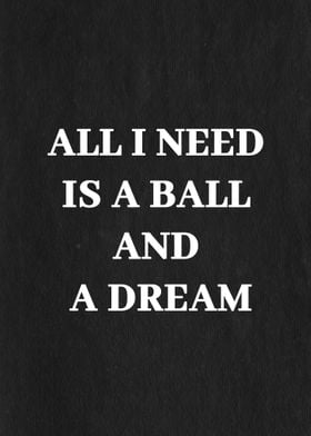 A Ball Quote