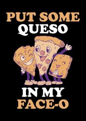 Put Some Queso