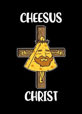 Cheesus