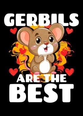 Gerbils Are The Best