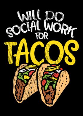 Social Work For Tacos