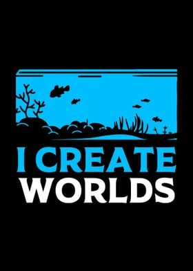 Aquarium I Create Worlds