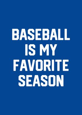 Baseball Is My Favorite