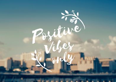 positives vibes