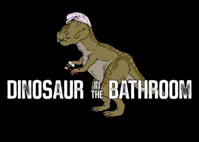 Dinosaur in the bathroom 