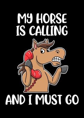 My Horse Is Calling