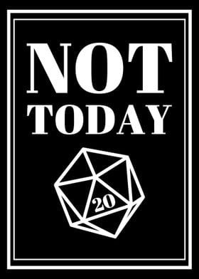 NOT TODAY RPG DICE