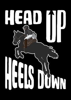 Head Up Heels Down