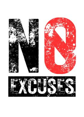 No Excuses