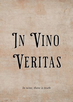 In Vino Veritas Quote