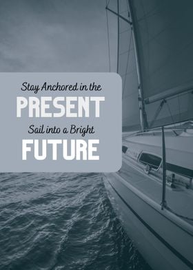 Anchored In The Present