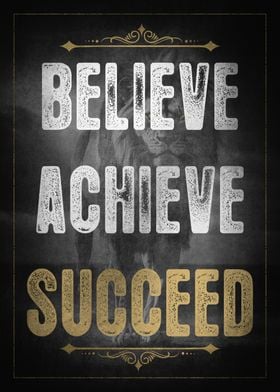 Believe Achieve Succeed v2