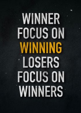 WINNER FOCUS ON WINNING