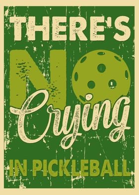 No crying in pickleball