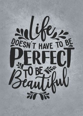 Perfect vs Beautiful Life