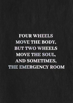 Four wheels Quote