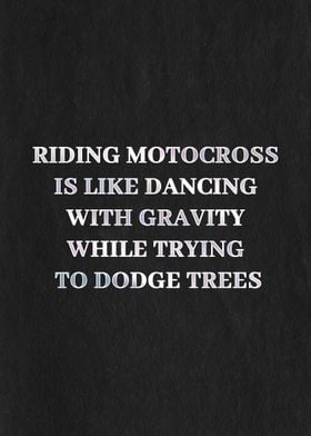 Riding motocross