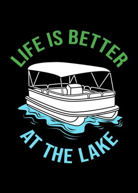 Life Is Better At The Lake